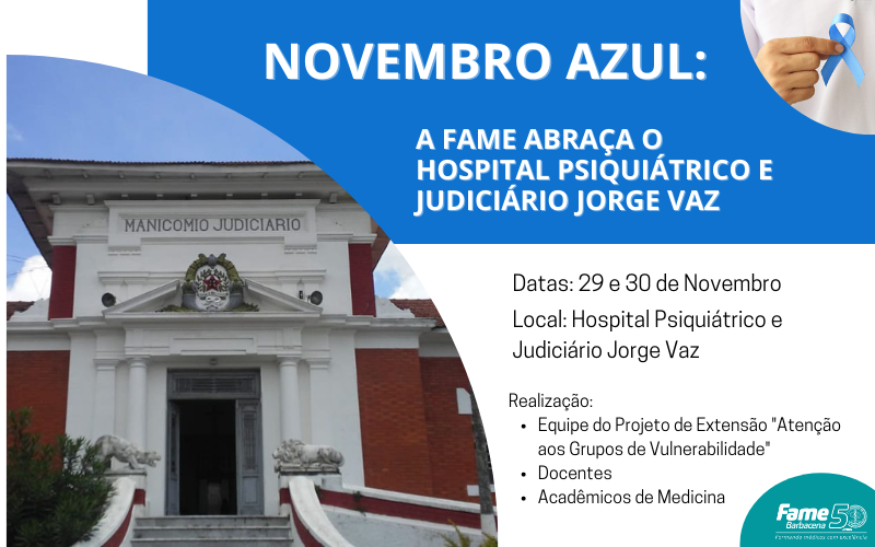 FAME realiza ação de conscientização junto ao Hospital Psiquiátrico e judiciário Jorge Vaz
